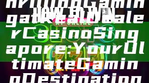 "Experience Thrilling Gaming at Real Dealer Casino Singapore: Your Ultimate Gaming Destination"