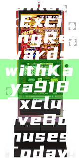 Unlock Exciting Rewards with Kaya918 Exclusive Bonuses Today!